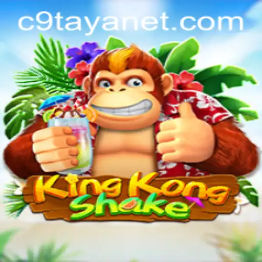 Exploring the Dynamic World of KingKongShake with C9TAYA