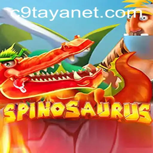 Discover the Thrills of Spinosaurus: Dive into the Exciting World of 'C9TAYA'
